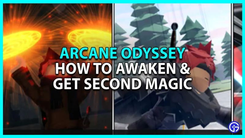 Как пробудиться и получить вторую магию в Arcane Odyssey Roblox