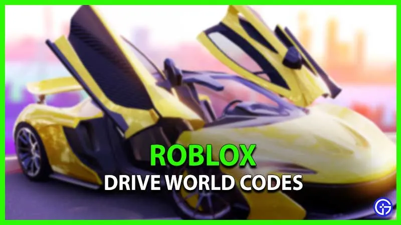 Drive World Codes (март 2023 г.)