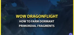 Как получить дремлющий изначальный фрагмент в WoW Dragonflight