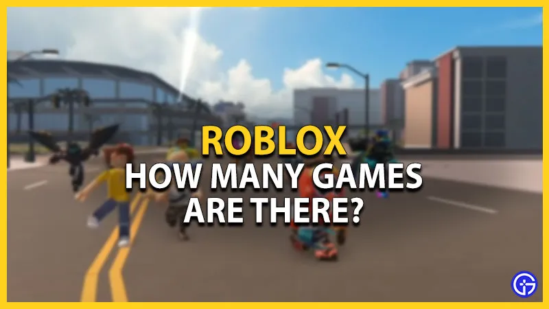 Сколько игр в Roblox? (2023)