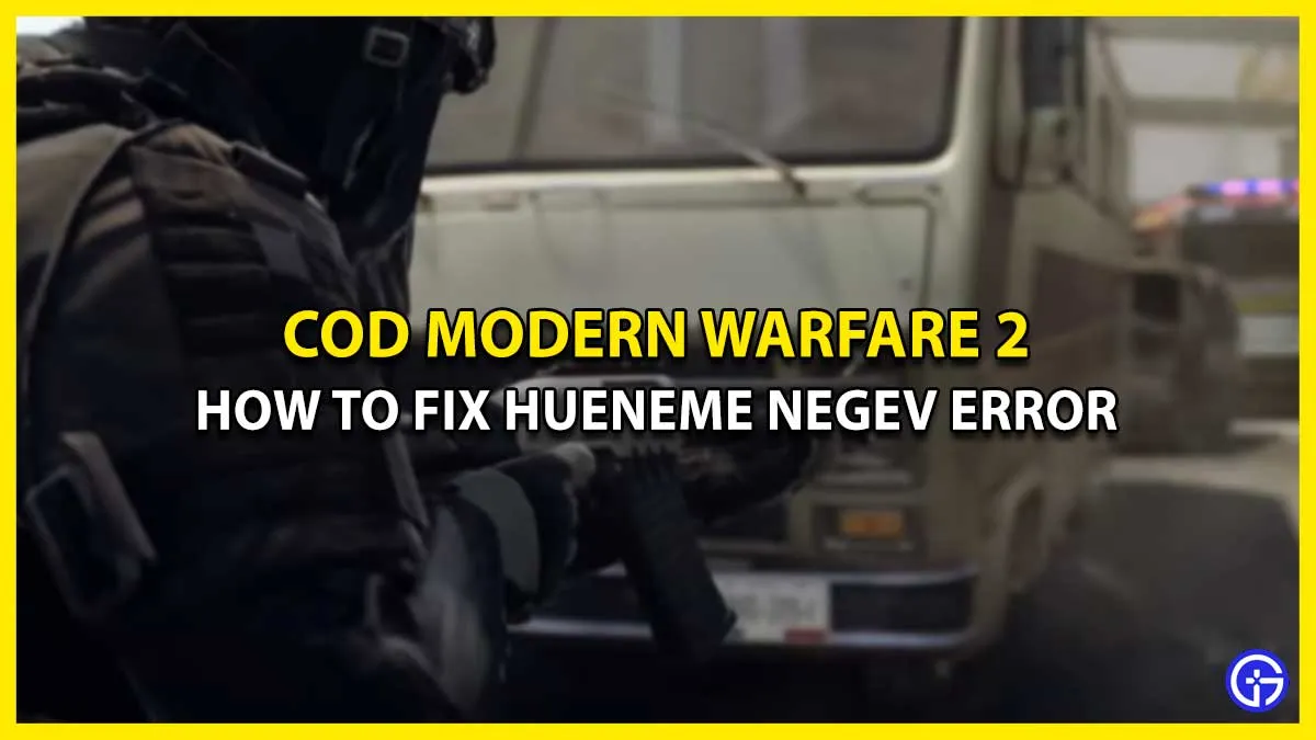 Hvernig á Að Fjarlægja Hueneme Negev Villukóða í COD MW2 (mögulegar ...