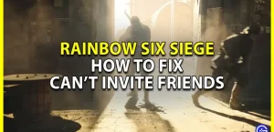 Rainbow Six Siege не может пригласить друзей — исправление