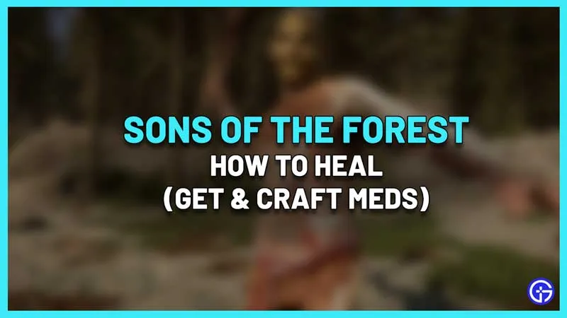 Как исцелить в Sons Of The Forest | Лечебная смесь, Изготовление лекарств