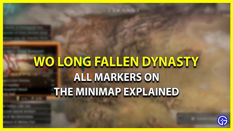 Каждый маркер на мини-карте и что он означает — Wo Long Fallen Dynasty