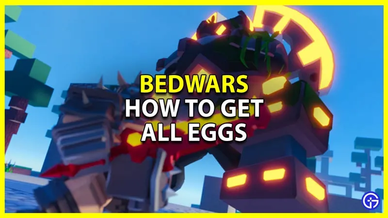 Как получить все яйца в Roblox BedWars (Egg Hunt 2023)