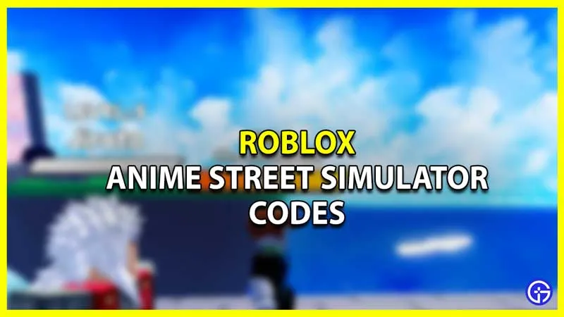 wiki-for-anime-street-simulator-may-2023-roblox-4pmtech