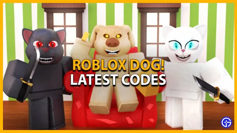 Codes Roblox Dog! (May 2023)