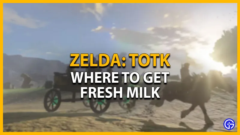 How to Purchase Fresh Milk in Zelda: Tears of the Kingdom